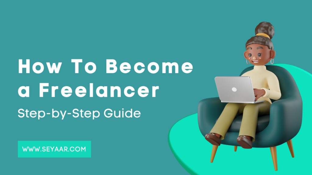 How To Become a Freelancer